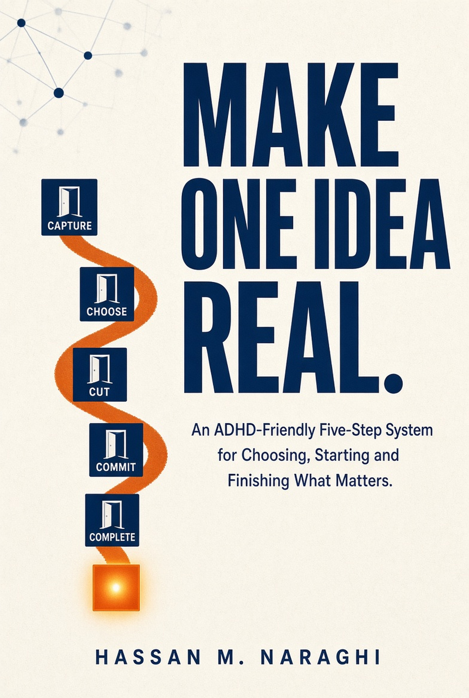 Make One Idea Real cover